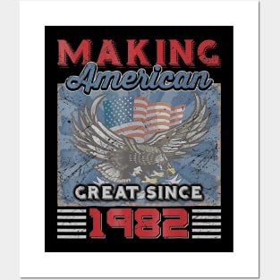 38th Birthday Perfect Gifts Making American Great Since 1982 Posters and Art